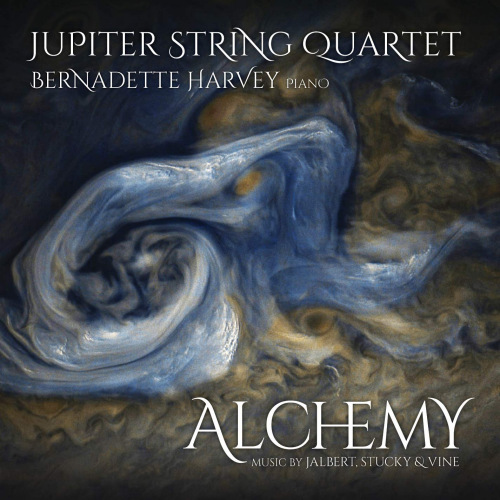 JUPITER STRING QUARTET / BERNADETTE HARVEY - ALCHEMYJUPITER STRING QUARTET - BERNADETTE HARVEY - ALCHEMY.jpg